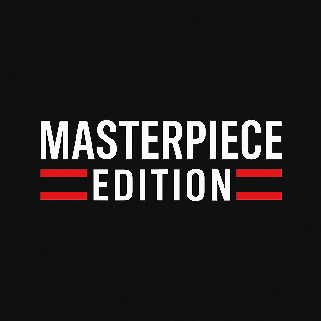 MASTERPIECE EDITION 🏎️